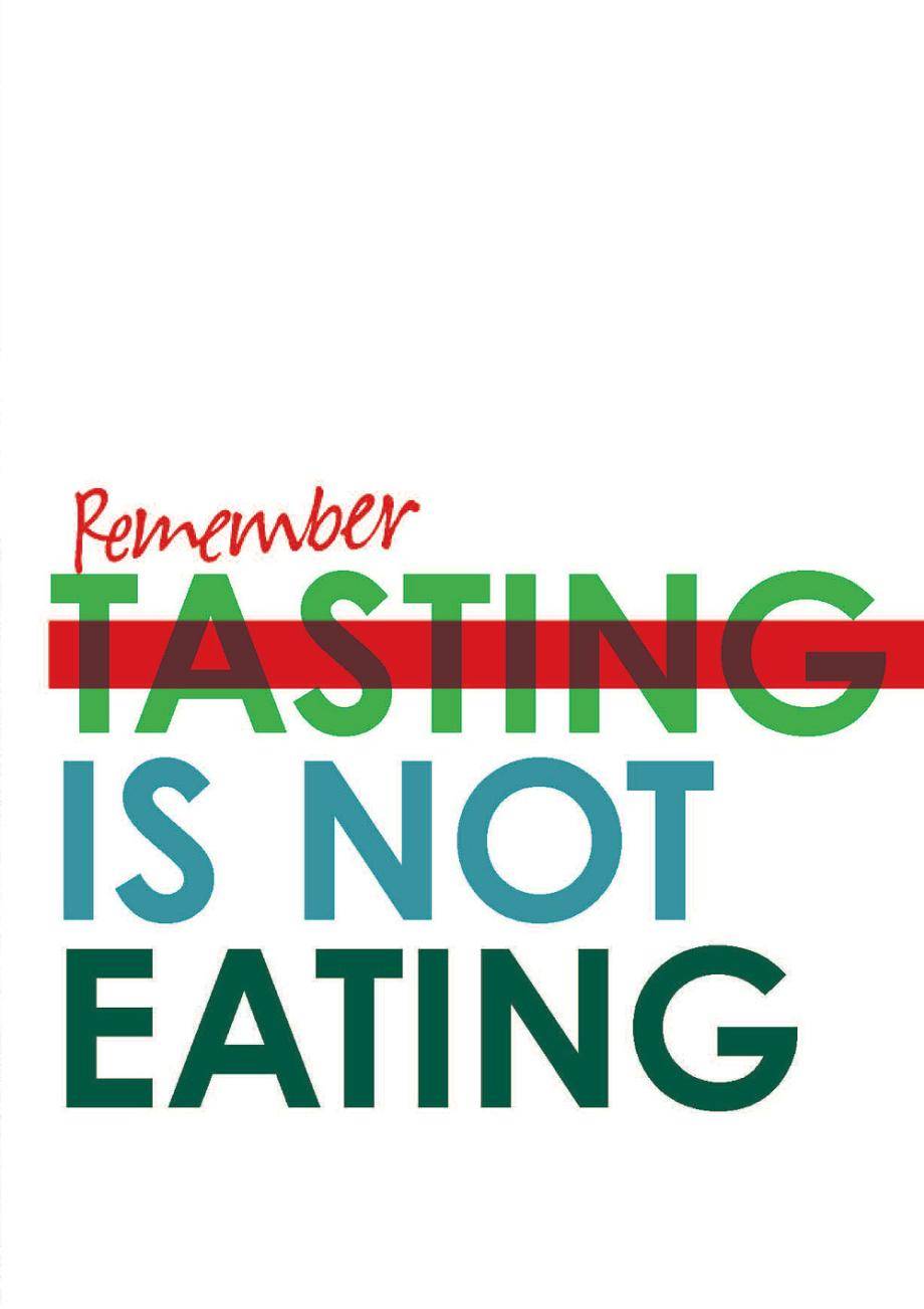 Chocolate tasting is not eating